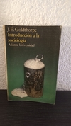 Introducción a la sociología (usado, subrayado marcador y lapiz) - J.E. Goldthrope