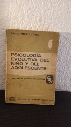 Psicología evolutiva del niño y del adolescente (usado) - Emilio Mira