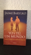Yo y tú, un mundo (usado) - Jaime Barylko