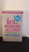La dieta del metabolismo acelerado (usado) - Haylie Pomroy