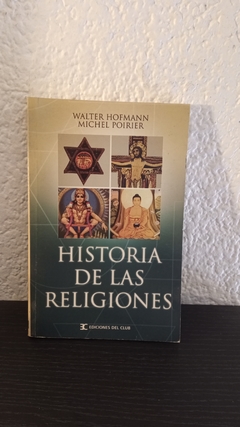 Historia de las religiones (usado) - Walter Hofmann y Michael Poirier