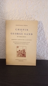 Chopin y George Sand (usado) - Bartomeu Ferra