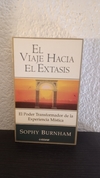 El viaje hacia el Éxtasis (usado) - Sophy Burnham