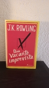 Una vacante imprevista (usado, distinta tonalidad, lomo y tapa) - J.K. Rowling