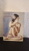 Exilio de azahares (usado) - Mónica Serra