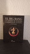 El big Bang (La génesis. usado) - Alejandro Gangui