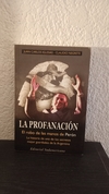 La profanación (usado) - Juan Carlos Iglesias y Claudio Negrete