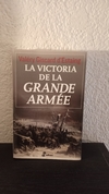 La victoria de la grande armée (usado) - Valéry Giscard d'Estaing
