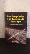 Los templarios y el camino de Santiago (usado) - La fraternidad de la Oca