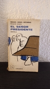 El señor presidente (usado) - Miguel Angel Asturias