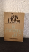 La primavera del '75 (usado) - Joan Didion
