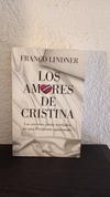 Los amores de Cristina (usado) - Franco Linder