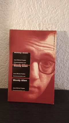 Conversaciones con Woody Allen (usado) - Jean-Michel Frodon