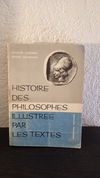Histoire des philosophes illuistree par les textes