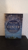 The view from the center of the universe (usado, pocos subrayados en birome) - Joel R. Primack