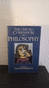 The oxford companion to Philosophy (usado, muy pocas hojas marcadas, 2 o 3) - Ted Honderich
