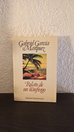 Relato de un náufrago (1995, usado) - Gabriel García Márquez