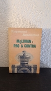 McLuhan: Pro y contra (usado) - Raymond Rosenthal