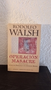 Operación masacre (usado, prologo bayer) - Rodolfo Walsh