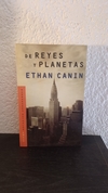 De reyes y planetas (usado) - Ethan Canin