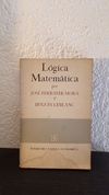 Lógica Matemática (usado) - Jose Ferrater Mora y Hugues Leblanc
