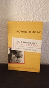 El camino del encuentro (2001, usado) - Jorge Bucay