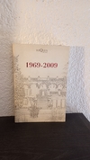 1969 - 2009 Libro de Tusquets (usado) - Tusquets