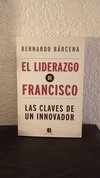 El liderazgo de Francisco (usado) - Bernardo Bárcena