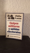 Golpes militares (usados, escrito en lapiz) - Félix Luna