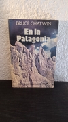 En la Patagonia (1979, usado, signos de apertura) - Bruce Chatwin