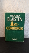 Anti-conferencias (usado, signos de apertura) - Isidoro Blaisten