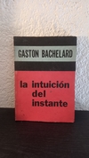 La institución del instante (usado, hojas recortadas) - Gaston Bachelard