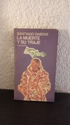 La muerte y su traje (usado) - Santiago Dabone