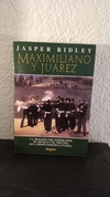 Maximiliano y Juarez (usado) - Jasper Ridley
