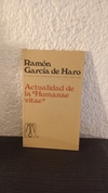 Actualidad de la "Humanae vitae" (usado) - Ramón G. de Haro