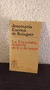 La Eucaristía (usado) - Josemaría E. de Balaguer