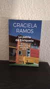 La patria de Enriqueta (usado) - Graciela Ramos