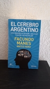 El cerebro Argentino (usado) - Facundo Manes