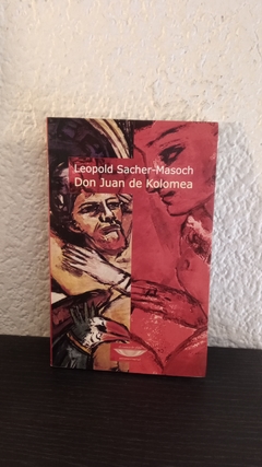 Don juan de Kolomea (usado) - Leopold Sacher-Masoch