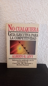 No cualquiera (usado, tapa despegada) - Alberto R. Levy