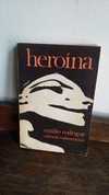 Heroína (usado) - Emilio Rodrigué