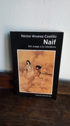 Naif (2015, usado, dedicatoria) - Héctor Alvarez Castillo
