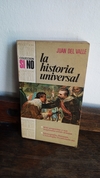 La historia universal (usado) - Juan Del Valle