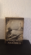 Las quince noches de Alcides (usado, dedicatoria) - Oscar S. Charpentier