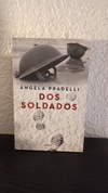 Dos Soldados (usado) - Ángela Pradelli
