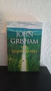 Los guardianes (2020) (usado, nombre anterior dueño)- John Grisham