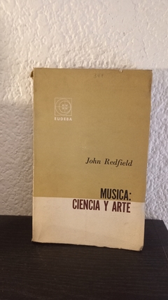 Musica: Ciencia y Arte (usado) - John Redfield