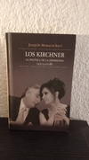 Los Kirchner (usado, canto de distinta tonalidad) - Joaquín Morales Solá