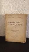 Sarmiento Agricultor - Florencio Alvarez