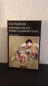 Historia de un perro llamado Leal (usado) - Luis Sepúlveda